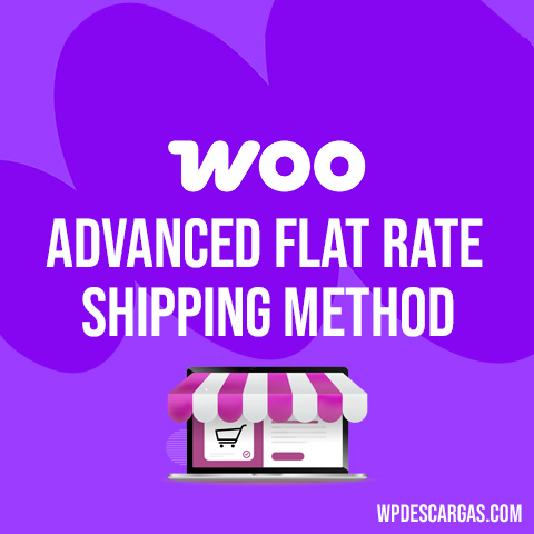 Advanced Flat Rate Shipping Method for WooCommerce