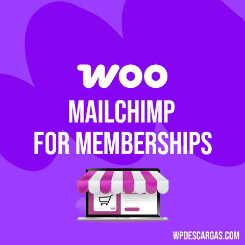 Mailchimp for WooCommerce Memberships