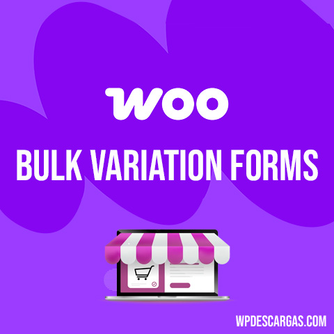 Bulk Variation Forms for WooCommerce