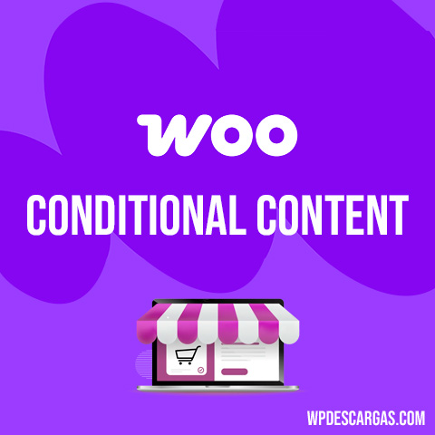 Conditional Content for WooCommerce