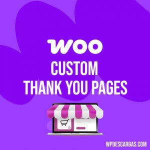Custom Thank You Pages for WooCommerce