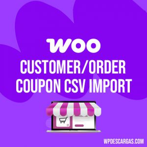 Customer/Order/Coupon CSV Import Suite for WooCommerce