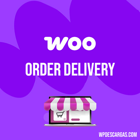 Order Delivery for WooCommerce