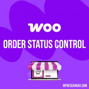 Order Status Control for WooCommerce