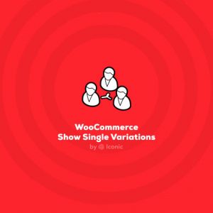 Iconic WooCommerce Show Single Variations